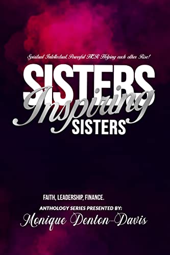 Sisters Inspiring Sisters Paperback Book, ShaChena Gibbs, Co-Author